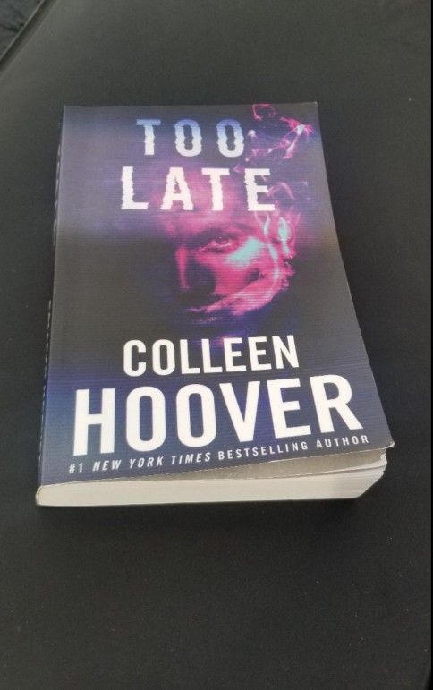 Too Late by Colleen Hoover (1st Print Original Cover Paper Back)