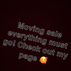 Moving Sale!!!!