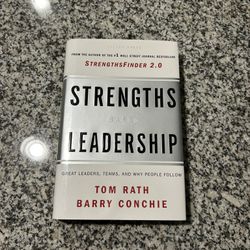 Strengths Based Leadership : Great Leaders, Teams, and Why People Follow