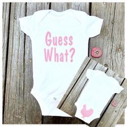 Cute and funny onesie/Guess what chicken Butt