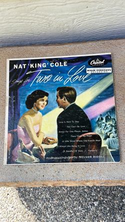 Nat ‘King’ Cole sings for  Two  in Love  H420 on capital  10 “ 33 rpm
