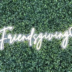 Friendsgiving Neon Sign 