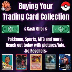 Buying Pokemon, Sports, And Other TCG Collections -Same day!
