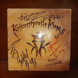 KOTTONMOUTH KINGS ROYAL HIGNESS SIGNED BY THE BAND