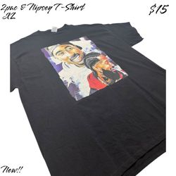 2Pac & Nipsey T-Shirt!! Brand New!!