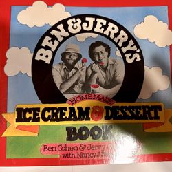 Ben and Jerry’s Ice Cream and Dessert Cookbook