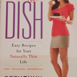 The Skinnygirl Dish Book - Bethanny Frankel 