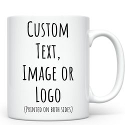 Customized and Personalized Mug 12oz