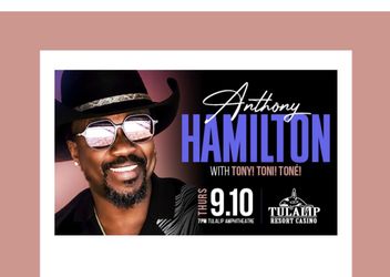 Anthony Hamilton Concert Ticket – Tulalip Amphitheatre