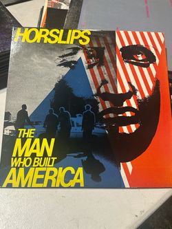 HORSLIPS Man Who Built America 1979