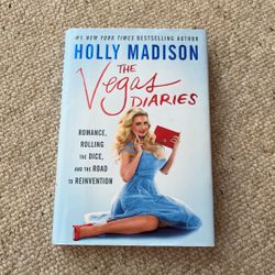 The Vegas Diaries -by Holly Madison