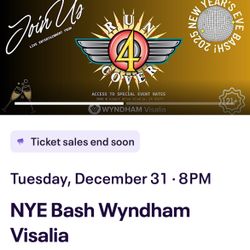 🎉 2 NYE Bash Tickets – Wyndham Visalia 🎉