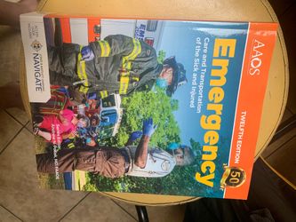 Emergency Care and Transportation of the Sick and Injured, 12th Edition
