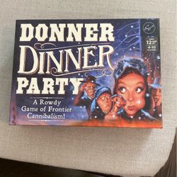 Donner Dinner Party!
