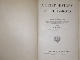A Brief History Of North Dakota