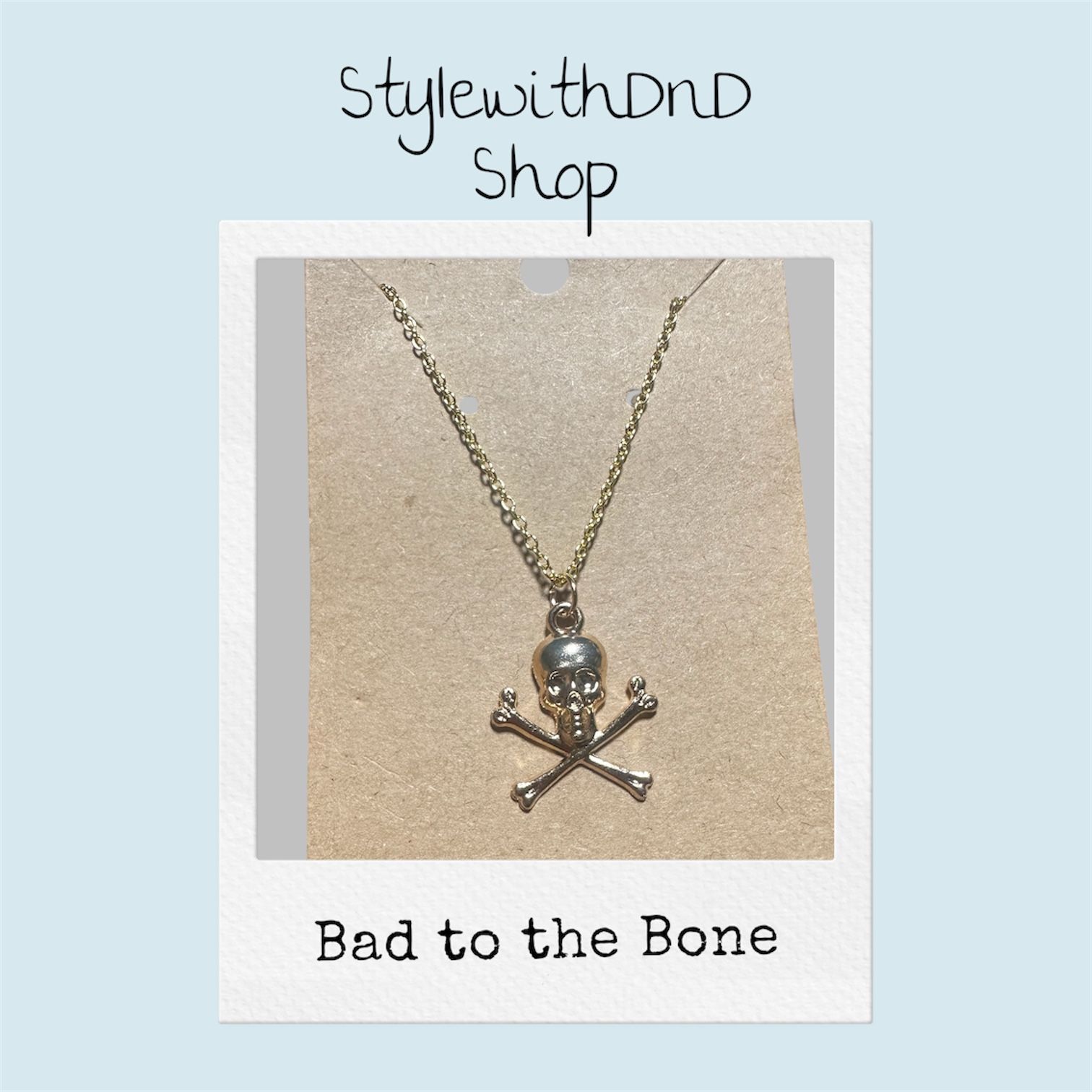 Bad To The Bone Necklace