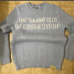 Awful Lot of cough syrup mohair