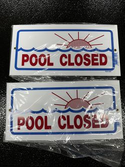 Pentair Pool Closed Sign