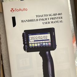 TOAUTO SG-HP-003 HANDHELD INJECT PRINTER USER MANUAL Entregó Afuera McDonald 3590 N Zaragoza 