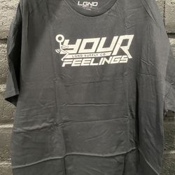 LGND Supply Co. Black F#€f Your Feelings Graphic Tee Ignd supply co. Size: XXL 