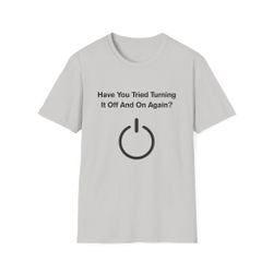 Tech Support Humor T-Shirt