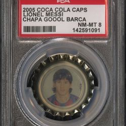 2005 Coca Cola Caps Lionel Messi PSA 8