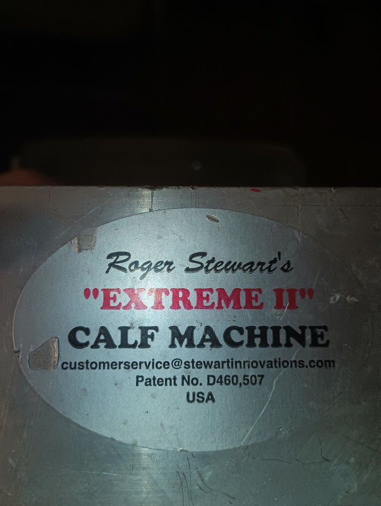 Roger Stewart's Extreme II Calf Machine