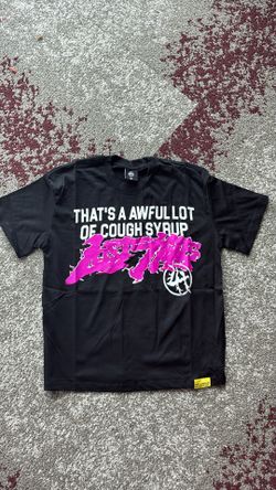 Awful Lot of Cough Syrup Tee