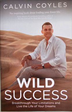 Wild Sucess. Calvin Coyles