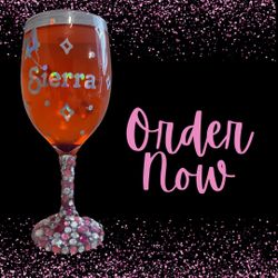 Custom-Made Personalized Blinged Out Wine Glasses