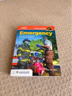 Emergency Care and Transportation of the Sick and Injured 12th Edition