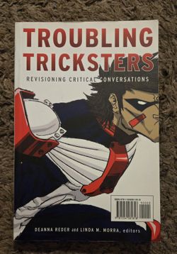 Troubling Tricksters; Revisioning Critical Conversations