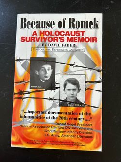 Signed by David Faber Because of Romek: A Holocaust Survivor's Memoir