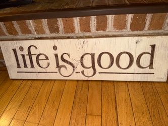29.75”x7.75” LIFE IS GOOD WOODEN WALL DECOR PLAQUE