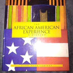 The African American Experience. The History. Globe Book Company. Vintage 1992.