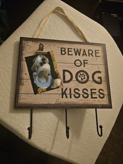 Beware Of Dog Kisses Wooden Sign With 3 Hooks Excellent Condition