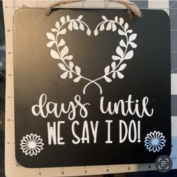 Engagement Wedding Countdown Chalkboard Sign 