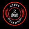 Lowes Custom Designs 