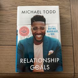 Relationship Goals Michael Todd 