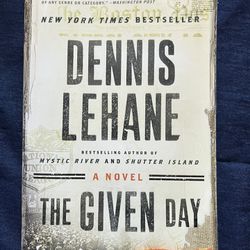 The Given Day By Dennis Lehane