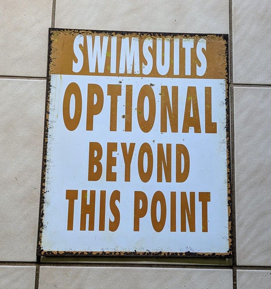 Tin Sign 15" Length 12" Width Swimsuits Optional Beyond This Point