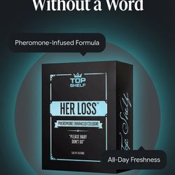 Top Shelf - Her Loss - Please Baby Don’t Go