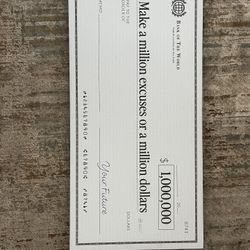 Motivational Poster “Make A Million Excuses Or A Million Dollars” Check