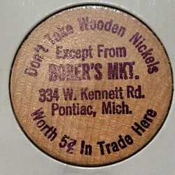 1950's Wooden Nickel Borer's Market Pontiac, Michigan 