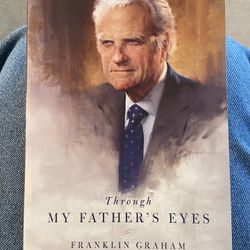 Book - Through My Father’s Eyes By Franklin Graham 