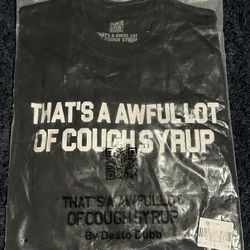 medium That’s A Awful Lot Of Cough Syrup 