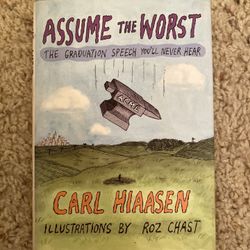 Assume the Worst by Carl Hiaasen