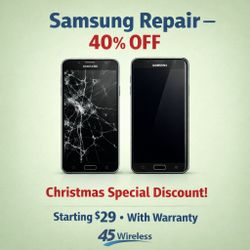 Samsung Repair - 40% Off Christmas Special 