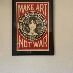 Shepard Fairey (OBEY) Make Art Not War - SIGNED - 2015 Edition 