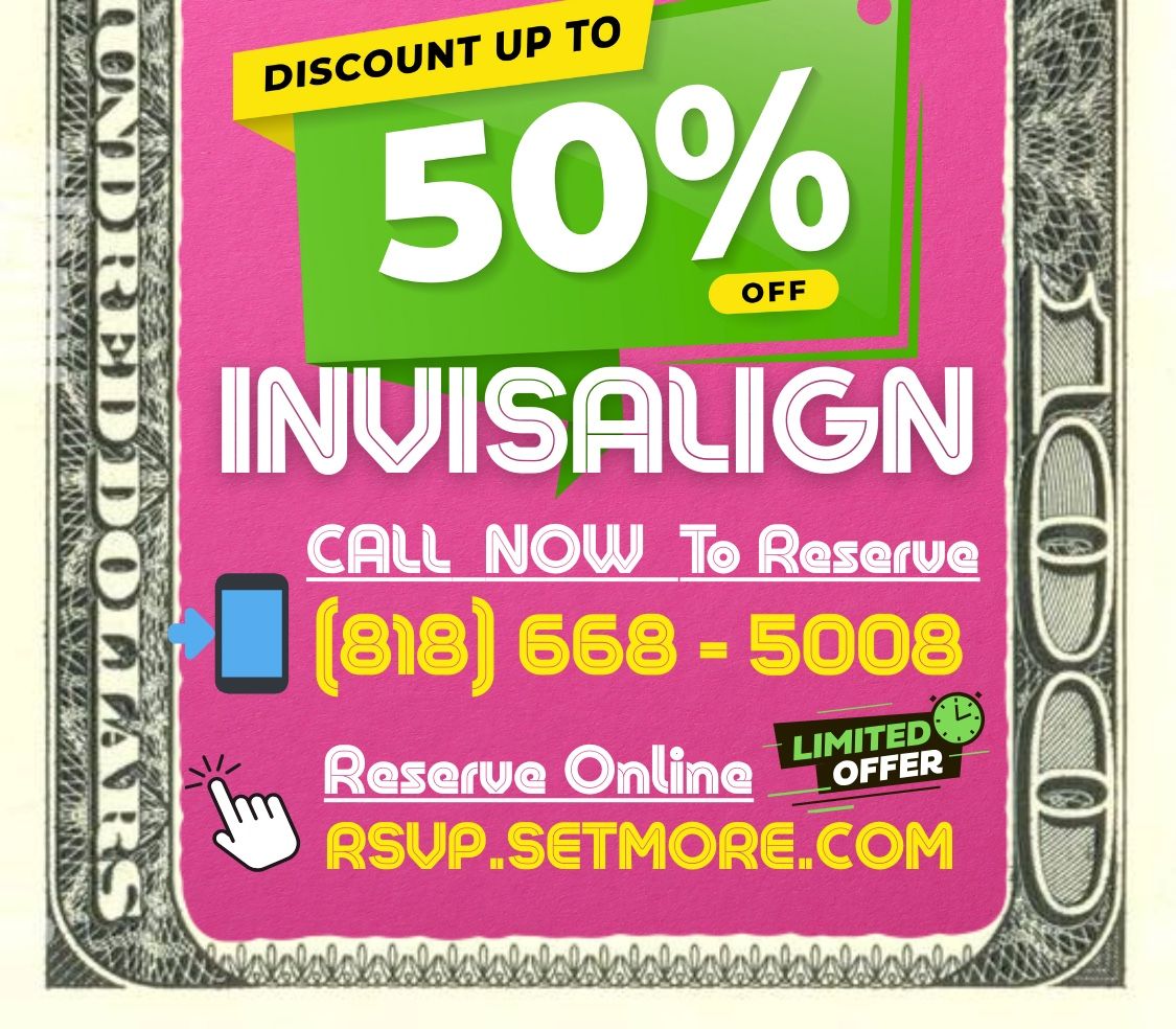 🔥 50% OFF Invisalign in Los Angeles!